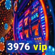 3976 vip